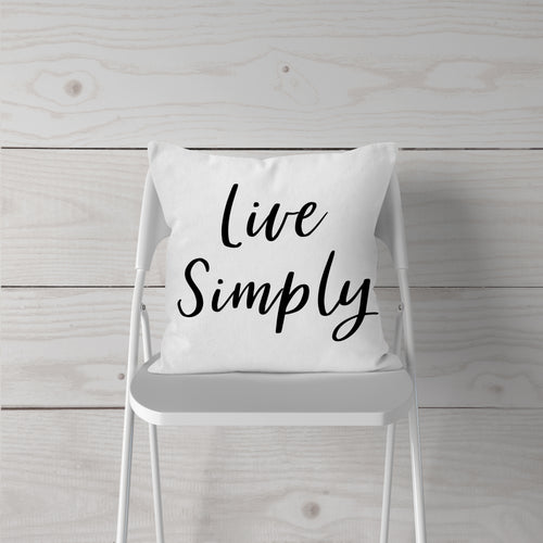 Live Simply-Pillow Cover
